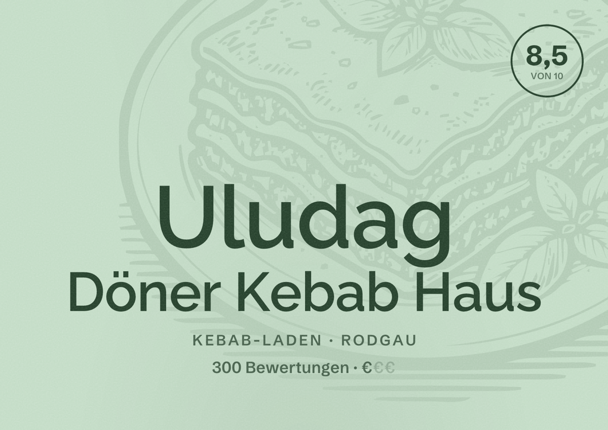 Illustriertes Poster von Uludag Döner Kebab Haus, Kebab-Laden in Rodgau: Bewertung 8,5 von 10 aus 300 Bewertungen, Preisniveau €