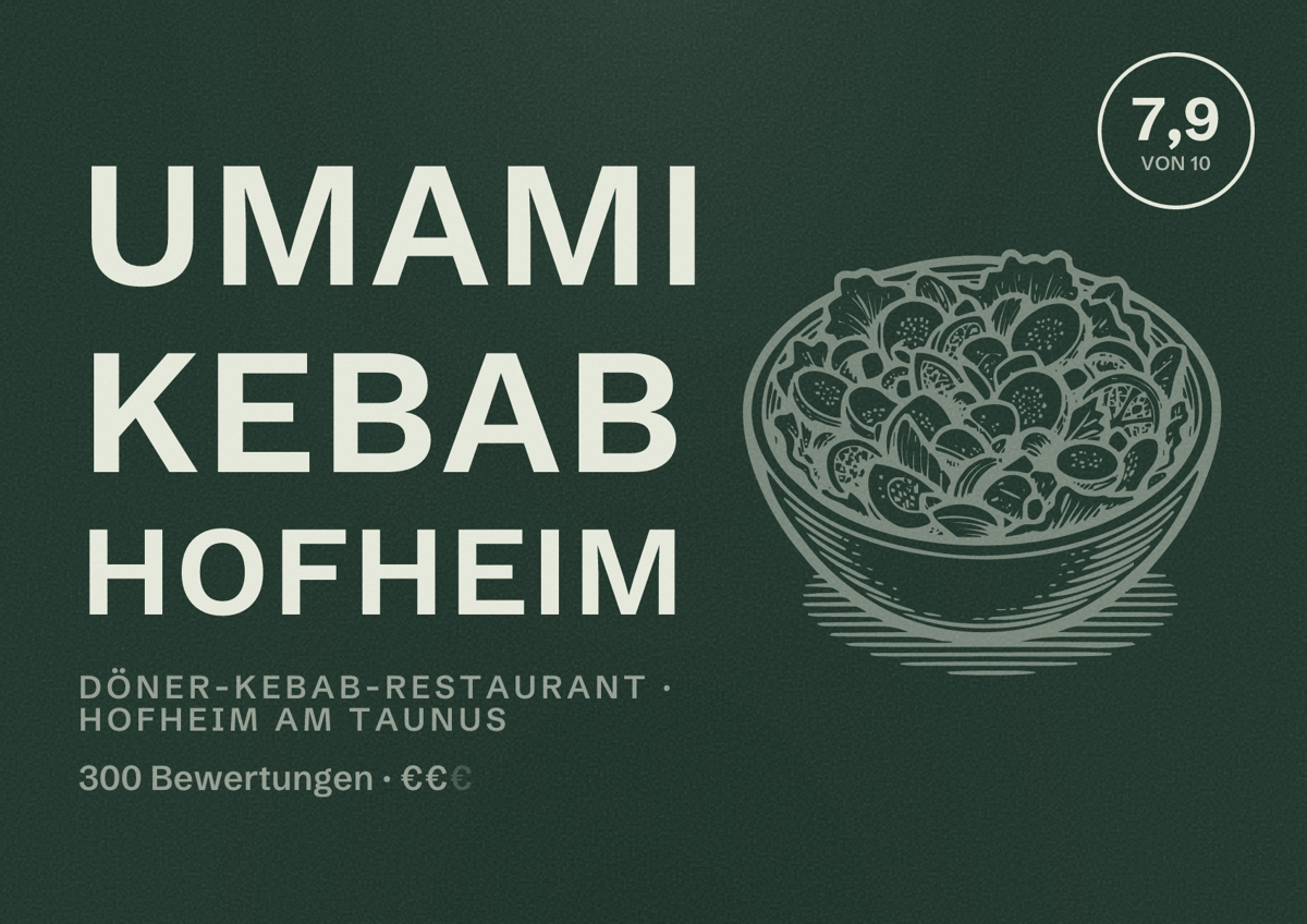Illustriertes Poster von Umami Kebab Hofheim, Döner-Kebab-Restaurant in Hofheim am Taunus: Bewertung 7,9 von 10 aus 300 Bewertungen, Preisniveau €€