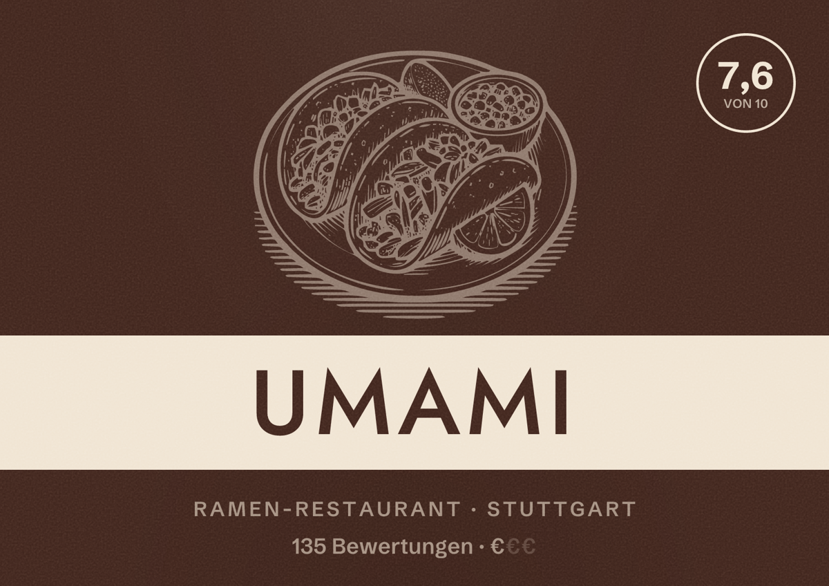 Illustriertes Poster von Umami, Ramen-Restaurant in Stuttgart: Bewertung 7,6 von 10 aus 135 Bewertungen, Preisniveau €