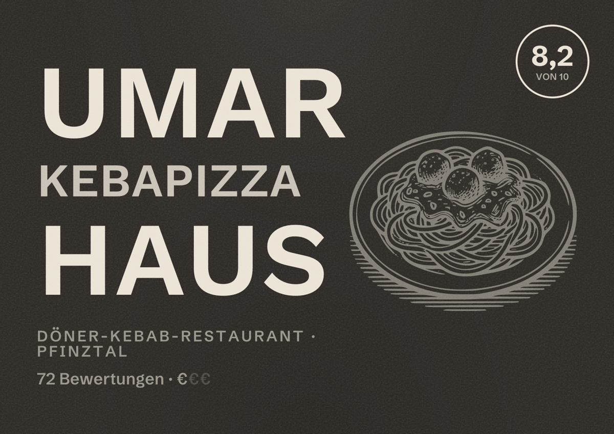 Illustriertes Poster von Umar KebaPizza Haus, Döner-Kebab-Restaurant in Pfinztal: Bewertung 8,2 von 10 aus 72 Bewertungen, Preisniveau €