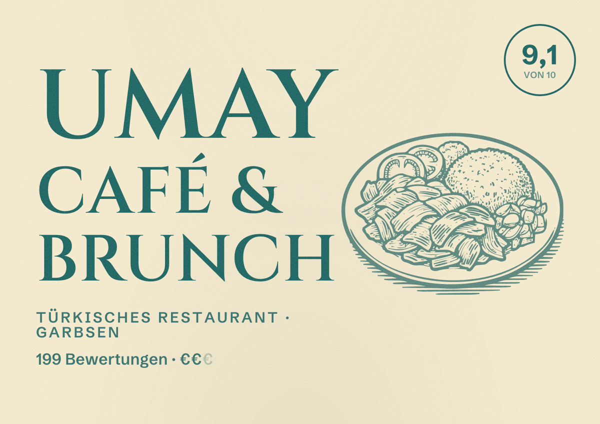 Illustriertes Poster von UMAY Café & Brunch, Türkisches Restaurant in Garbsen: Bewertung 9,1 von 10 aus 199 Bewertungen, Preisniveau €€