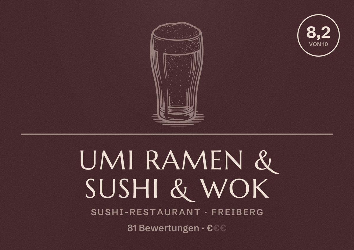 Illustriertes Poster von UMI Ramen & Sushi & Wok, Sushi-Restaurant in Freiberg: Bewertung 8,2 von 10 aus 81 Bewertungen, Preisniveau €