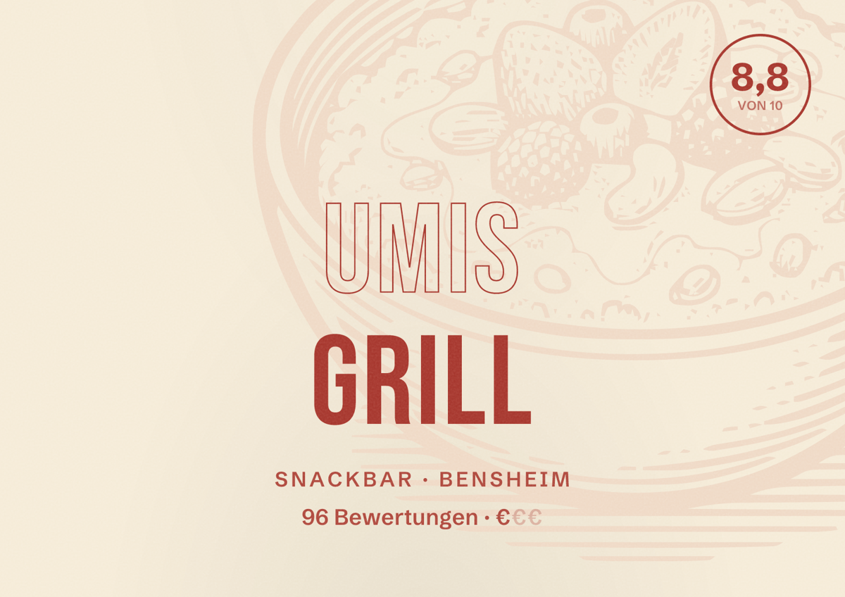 Illustriertes Poster von Umis Grill, Snackbar in Bensheim: Bewertung 8,8 von 10 aus 96 Bewertungen, Preisniveau €