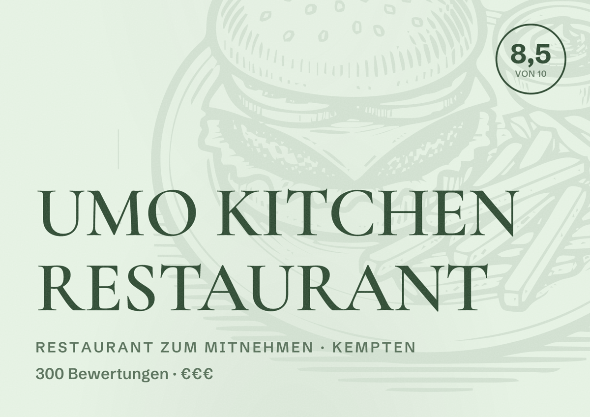 Illustriertes Poster von UMO KITCHEN RESTAURANT, Restaurant zum Mitnehmen in Kempten: Bewertung 8,5 von 10 aus 300 Bewertungen, Preisniveau €€€