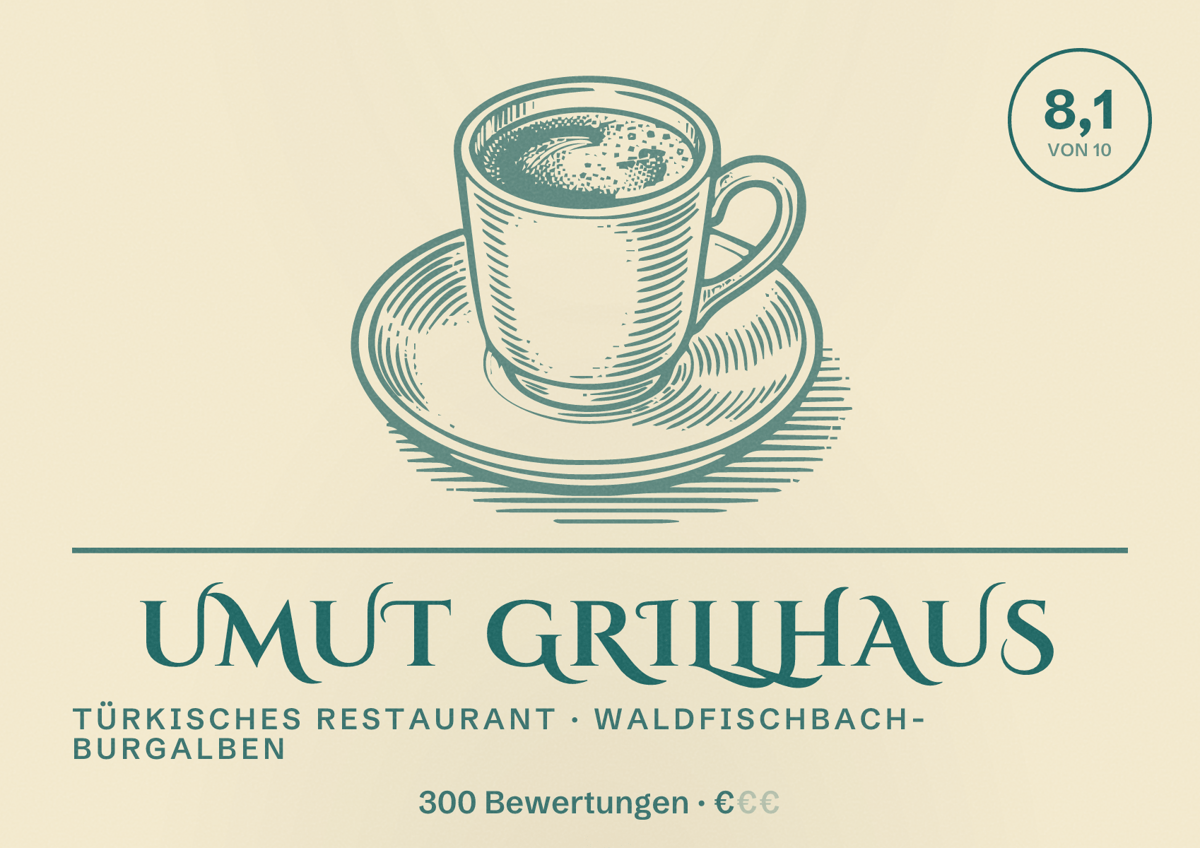 Illustriertes Poster von Umut Grillhaus, Türkisches Restaurant in Waldfischbach-Burgalben: Bewertung 8,1 von 10 aus 300 Bewertungen, Preisniveau €