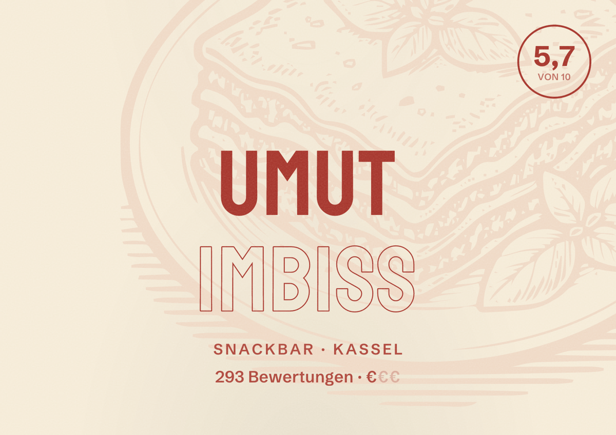 Illustriertes Poster von Umut Imbiss, Snackbar in Kassel: Bewertung 5,7 von 10 aus 293 Bewertungen, Preisniveau €
