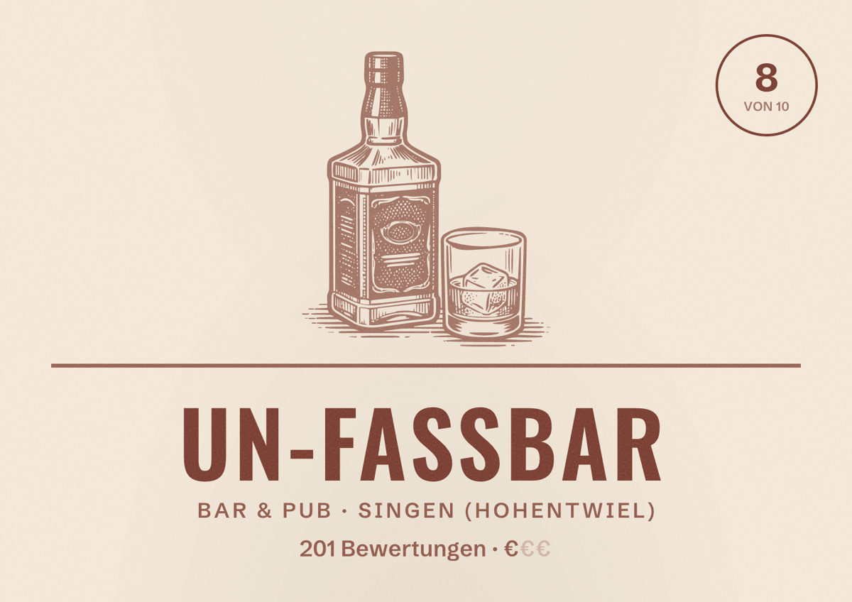 Illustriertes Poster von un-FassBar, Bar & Pub in Singen (Hohentwiel): Bewertung 8 von 10 aus 201 Bewertungen, Preisniveau €
