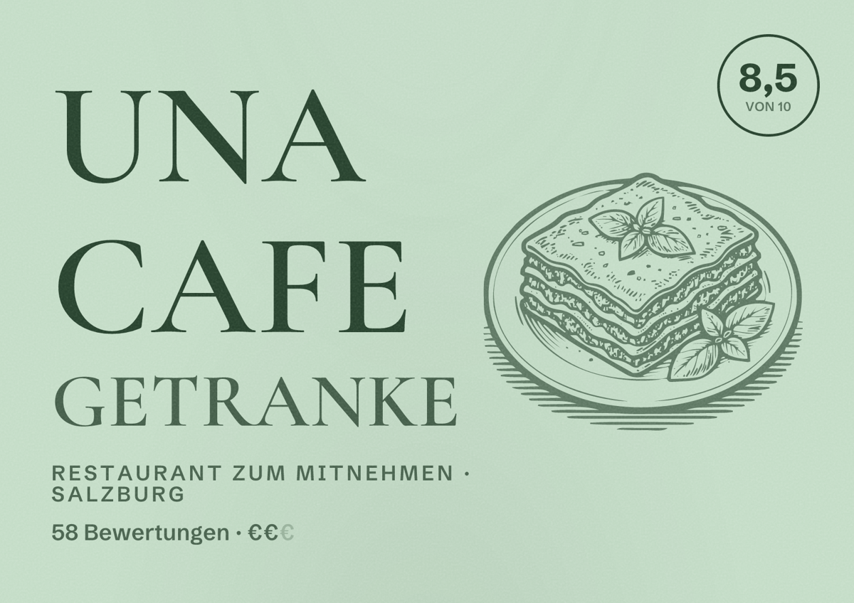 Illustriertes Poster von Una Cafe Getranke, Restaurant zum Mitnehmen in Salzburg: Bewertung 8,5 von 10 aus 58 Bewertungen, Preisniveau €€