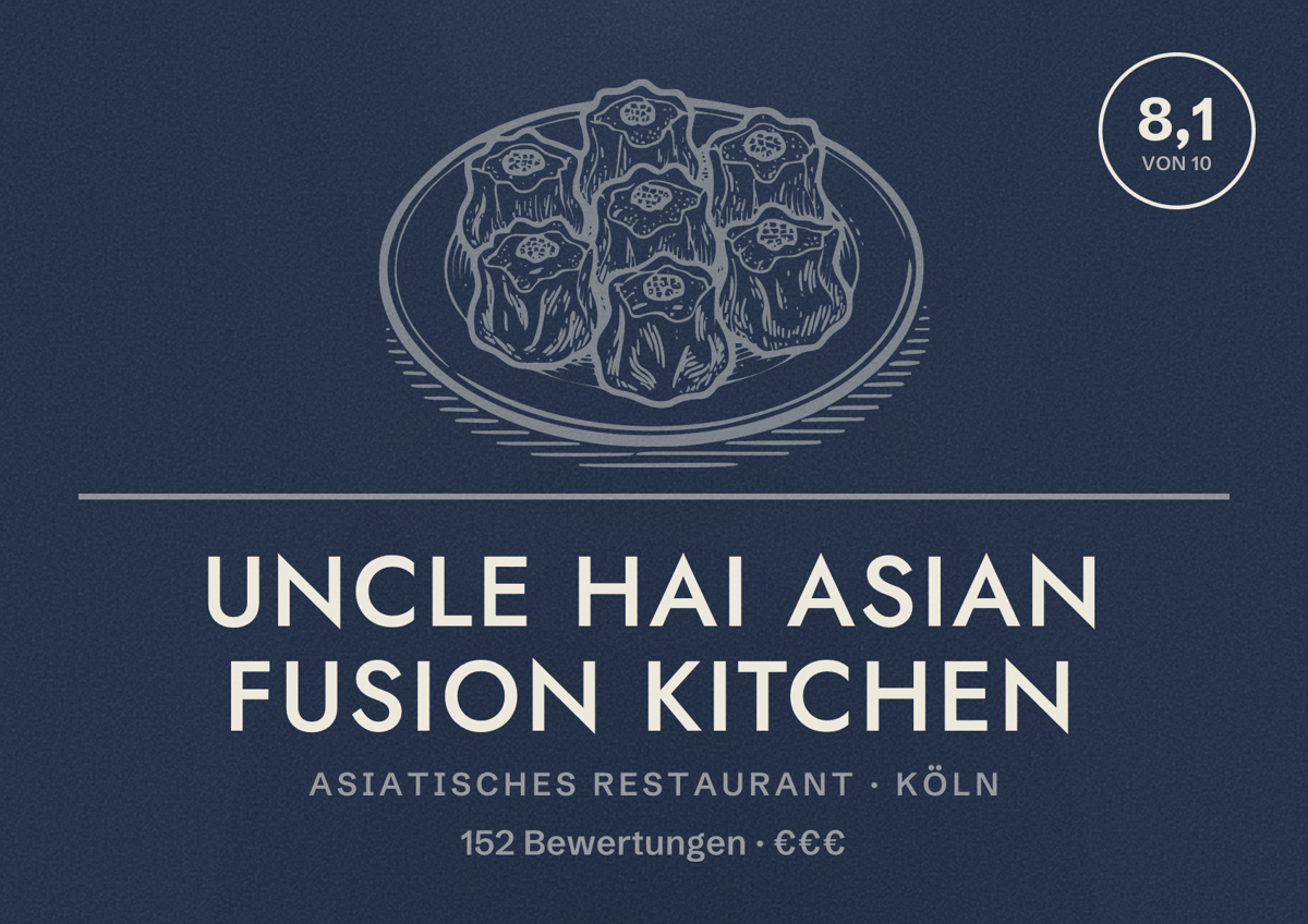 Illustriertes Poster von Uncle Hai Asian Fusion Kitchen, Asiatisches Restaurant in Köln: Bewertung 8,1 von 10 aus 152 Bewertungen, Preisniveau €€€