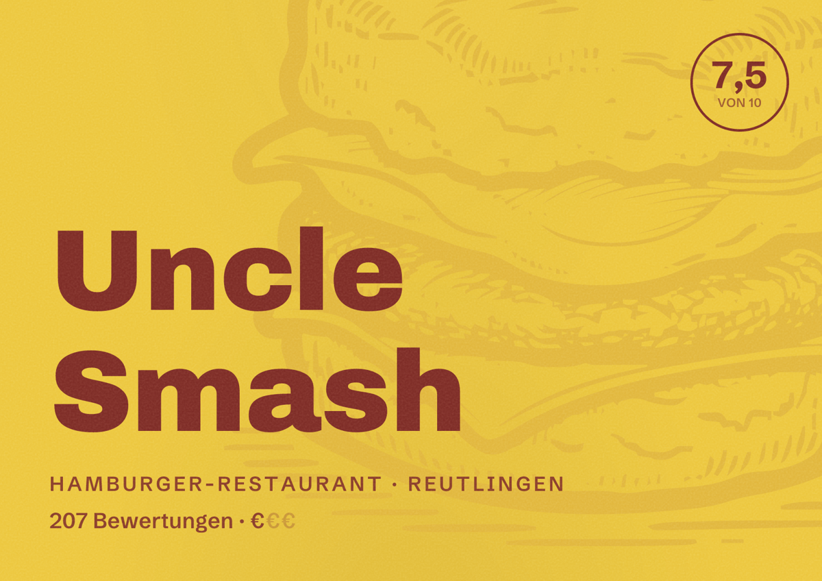 Illustriertes Poster von Uncle Smash, Hamburger-Restaurant in Reutlingen: Bewertung 7,5 von 10 aus 207 Bewertungen, Preisniveau €