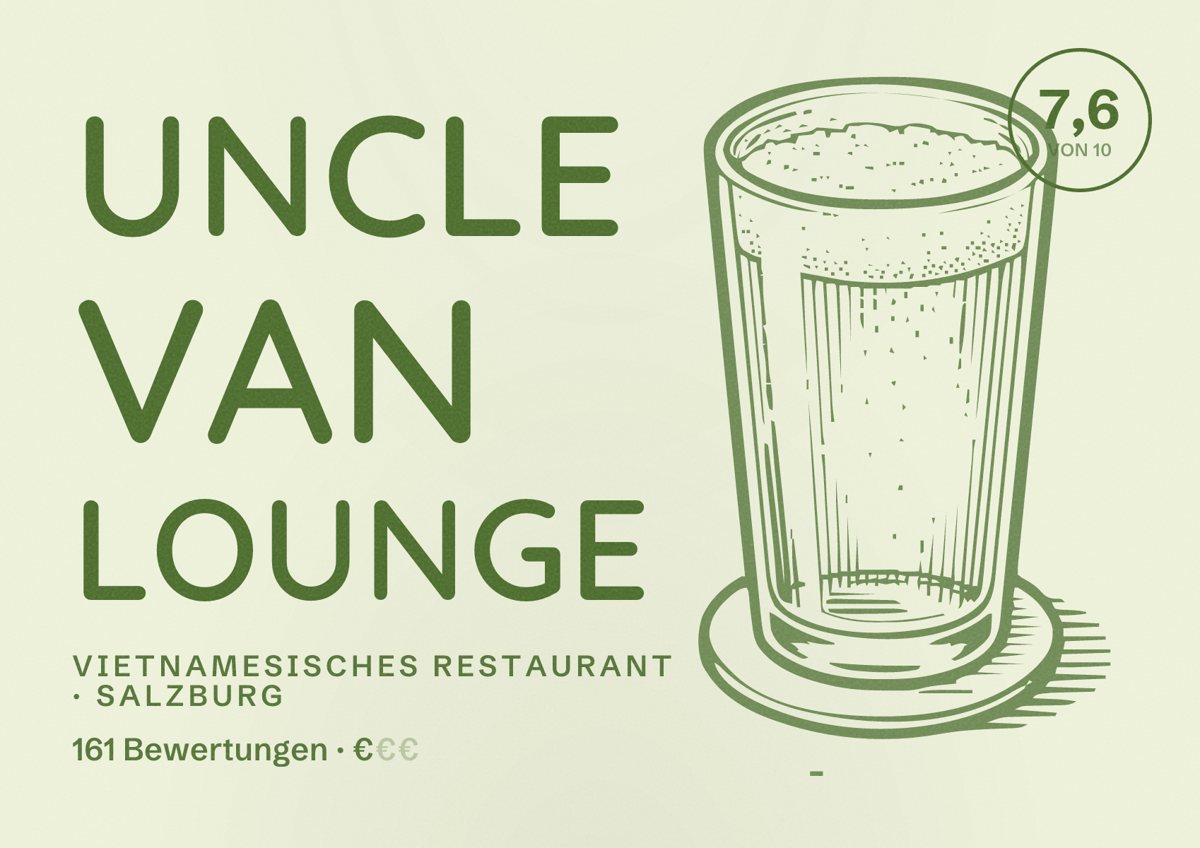Illustriertes Poster von UNCLE VAN Lounge, Vietnamesisches Restaurant in Salzburg: Bewertung 7,6 von 10 aus 161 Bewertungen, Preisniveau €