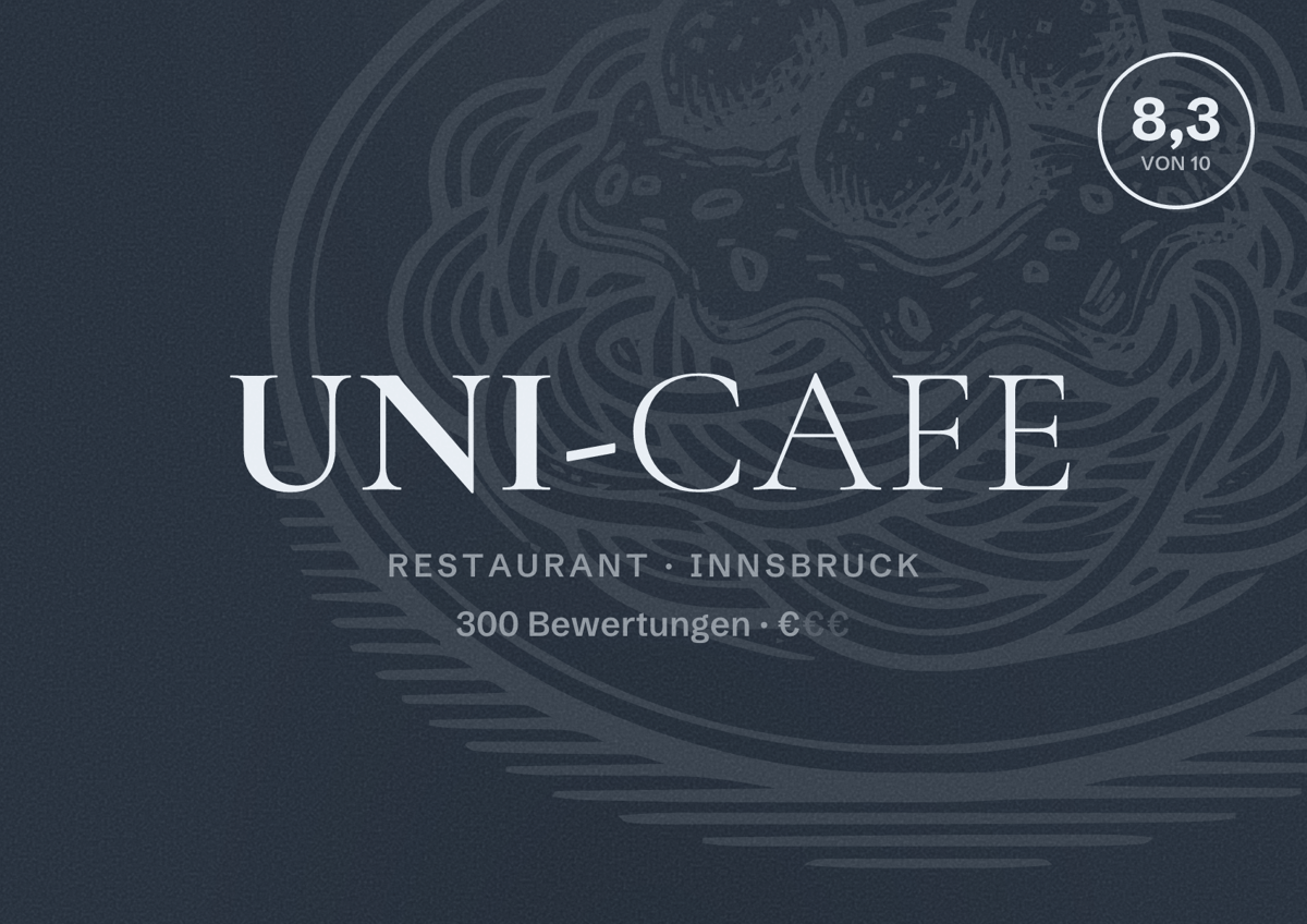 Illustriertes Poster von Uni-Cafe, Restaurant in Innsbruck: Bewertung 8,3 von 10 aus 300 Bewertungen, Preisniveau €