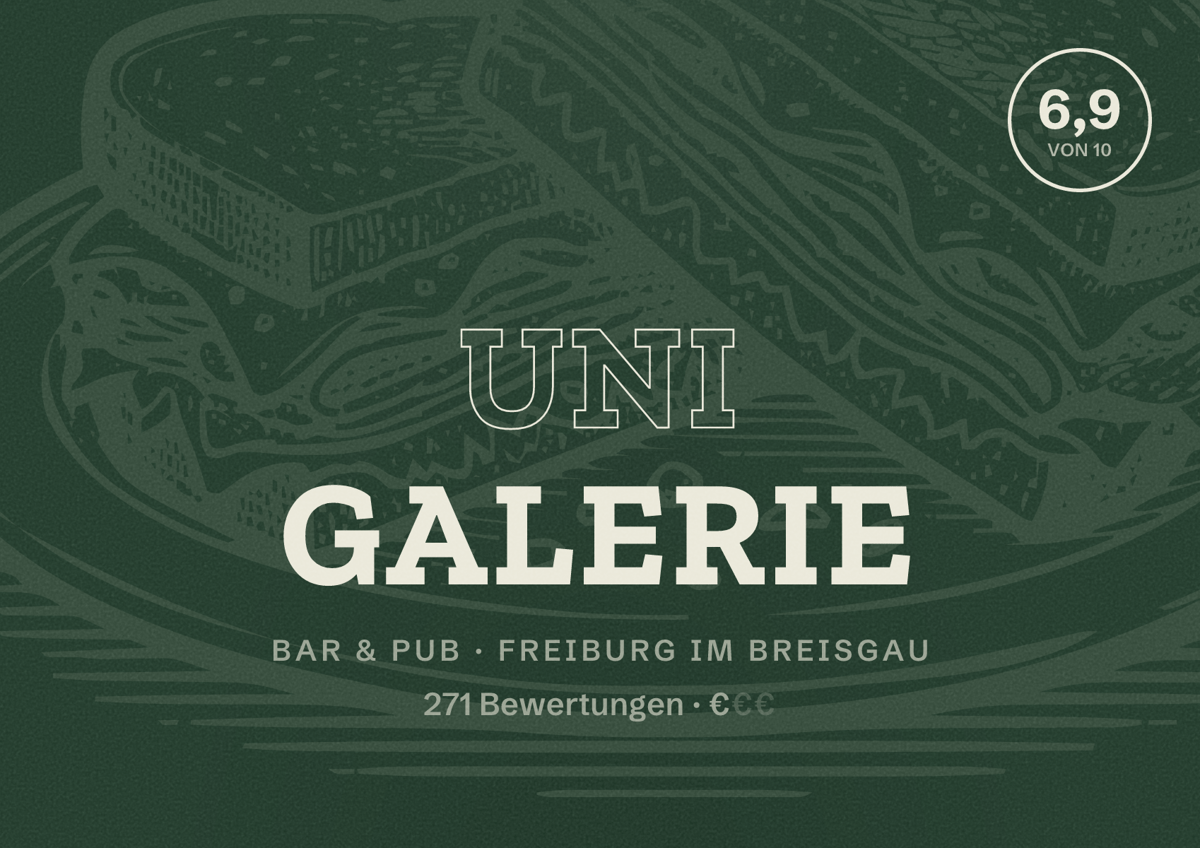 Illustriertes Poster von Uni Galerie, Bar & Pub in Freiburg im Breisgau: Bewertung 6,9 von 10 aus 271 Bewertungen, Preisniveau €