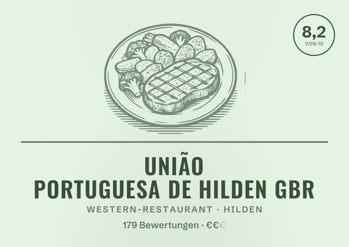 Illustriertes Poster von União Portuguesa de Hilden GbR, Western-Restaurant in Hilden: Bewertung 8,2 von 10 aus 179 Bewertungen, Preisniveau €€