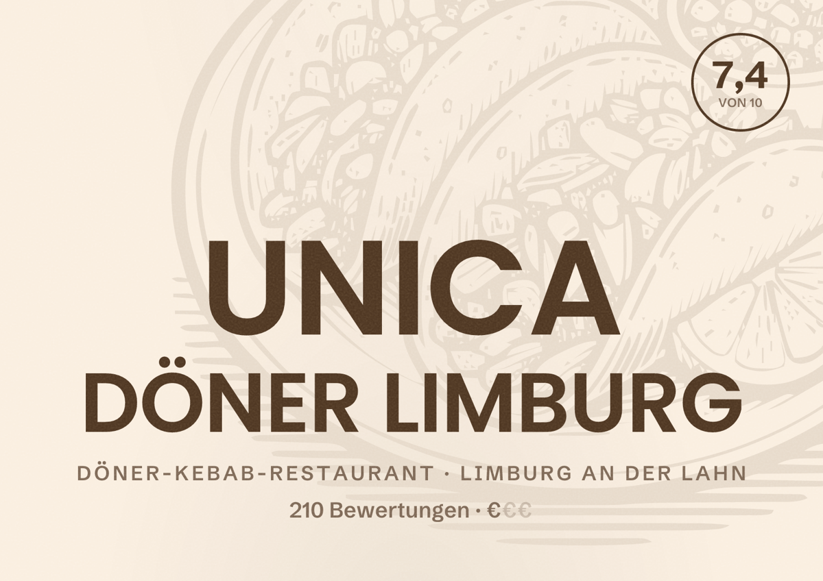 Illustriertes Poster von UNICA DÖNER LIMBURG, Döner-Kebab-Restaurant in Limburg an der Lahn: Bewertung 7,4 von 10 aus 210 Bewertungen, Preisniveau €