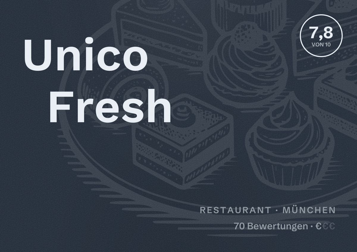 Illustriertes Poster von Unico Fresh, Restaurant in München: Bewertung 7,8 von 10 aus 70 Bewertungen, Preisniveau €