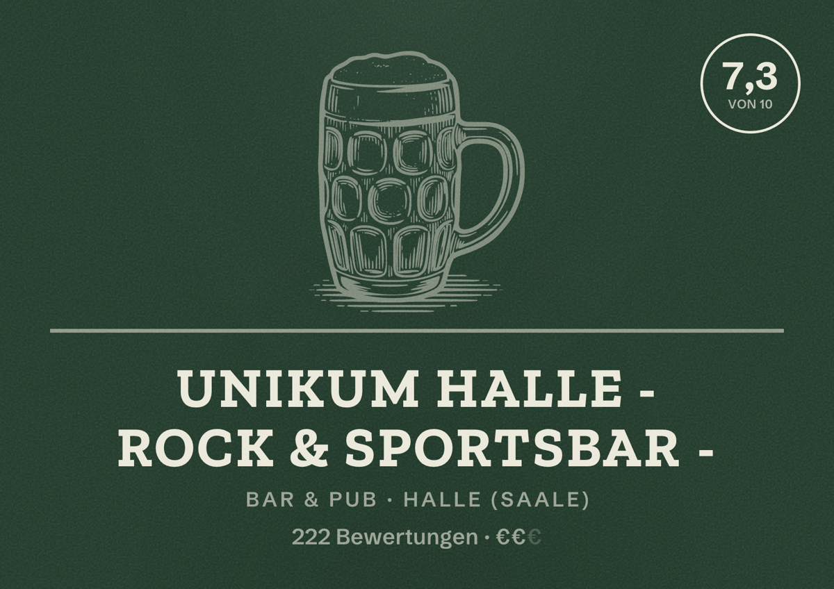 Illustriertes Poster von UNIKUM HALLE - ROCK & SPORTSBAR -, Bar & Pub in Halle (Saale): Bewertung 7,3 von 10 aus 222 Bewertungen, Preisniveau €€