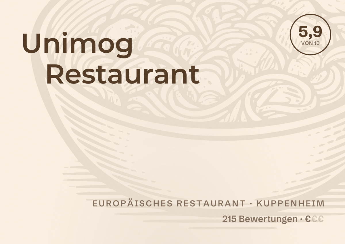 Illustriertes Poster von Unimog Restaurant, Europäisches Restaurant in Kuppenheim: Bewertung 5,9 von 10 aus 215 Bewertungen, Preisniveau €