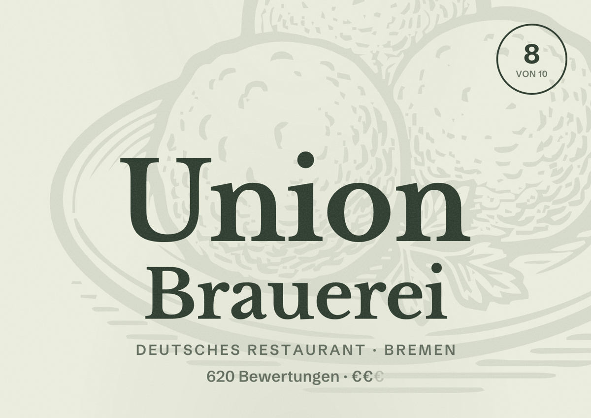 Illustriertes Poster von Union Brauerei, Deutsches Restaurant in Bremen: Bewertung 8 von 10 aus 620 Bewertungen, Preisniveau €€