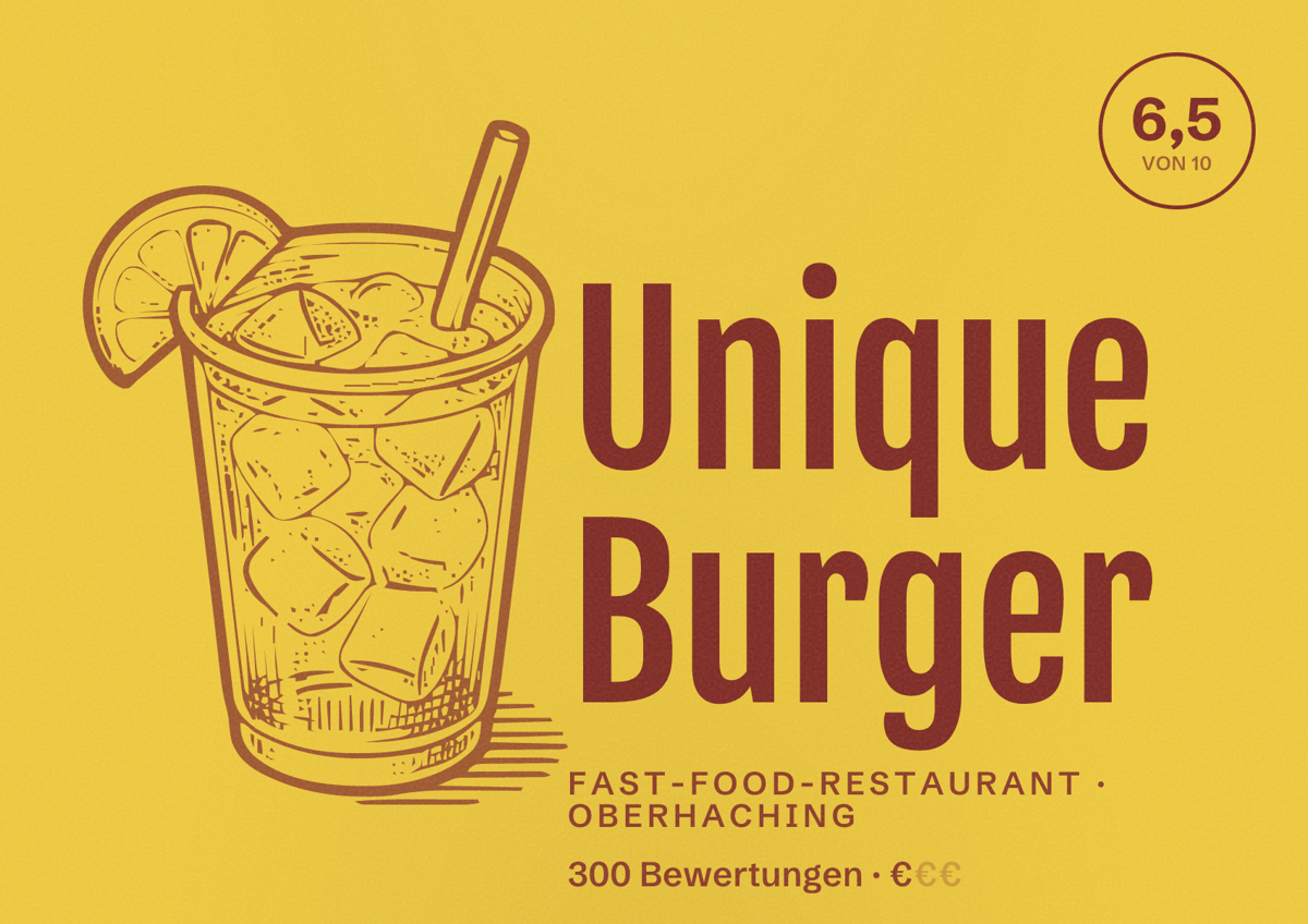 Illustriertes Poster von Unique Burger, Fast-Food-Restaurant in Oberhaching: Bewertung 6,5 von 10 aus 300 Bewertungen, Preisniveau €