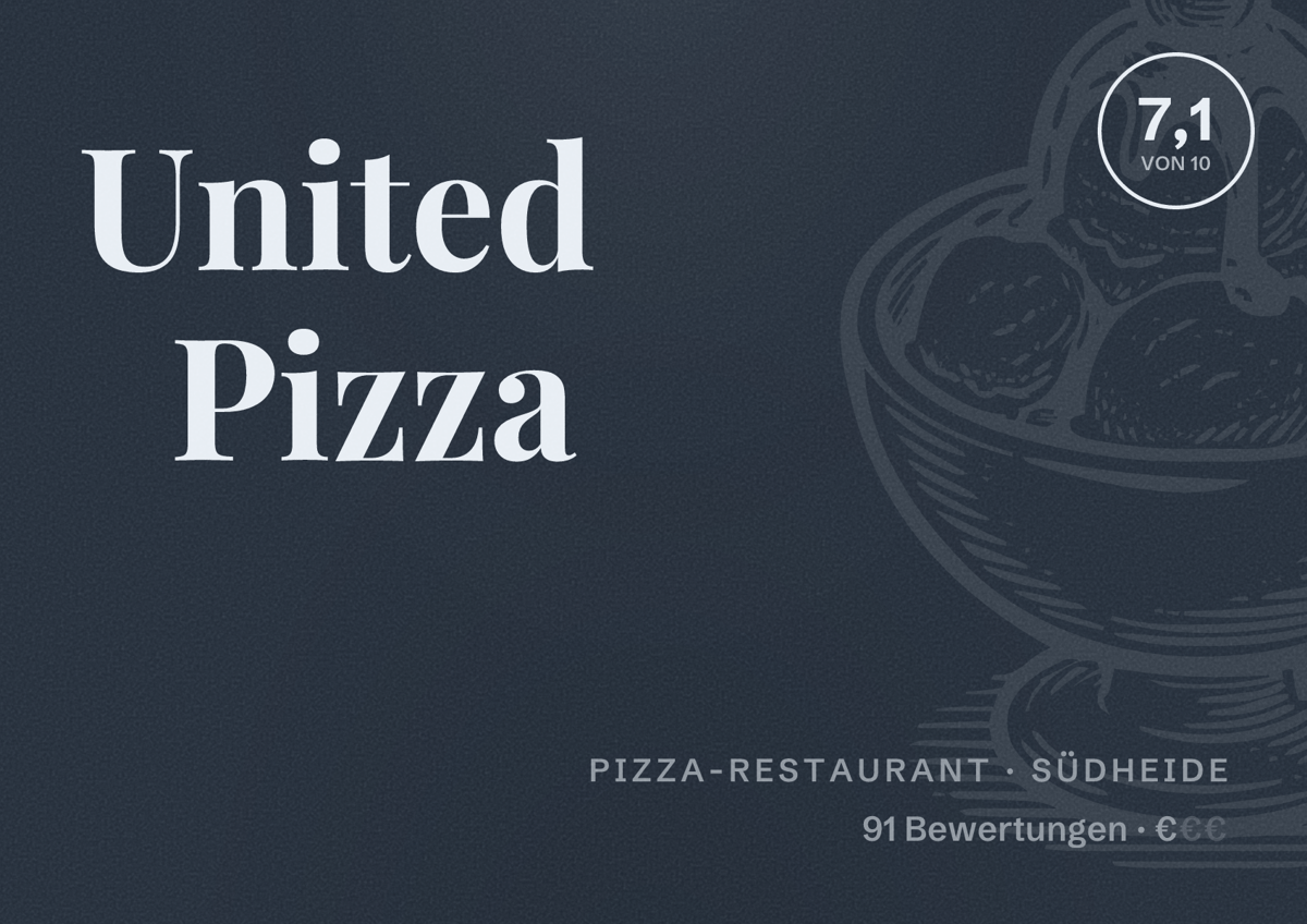 Illustriertes Poster von United Pizza, Pizza-Restaurant in Südheide: Bewertung 7,1 von 10 aus 91 Bewertungen, Preisniveau €