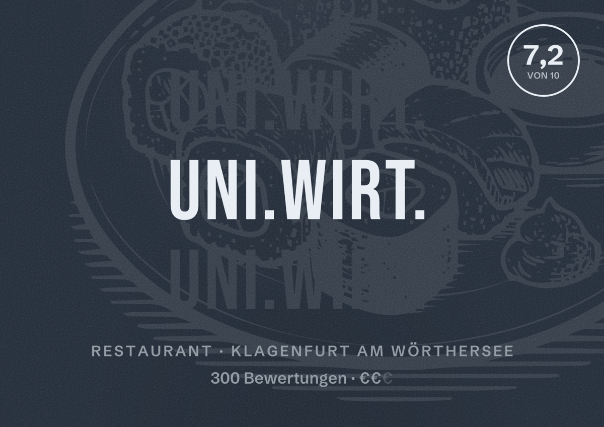 Illustriertes Poster von UNI.WIRT., Restaurant in Klagenfurt am Wörthersee: Bewertung 7,2 von 10 aus 300 Bewertungen, Preisniveau €€