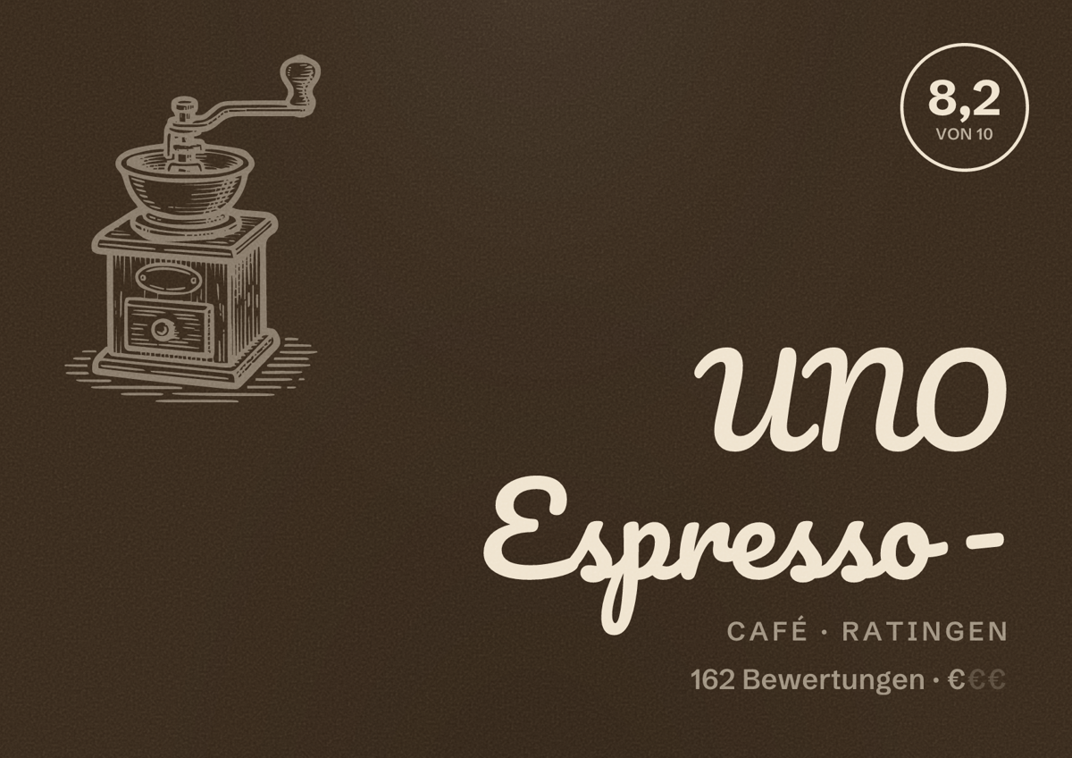 Illustriertes Poster von UNO Espresso -, Café in Ratingen: Bewertung 8,2 von 10 aus 162 Bewertungen, Preisniveau €