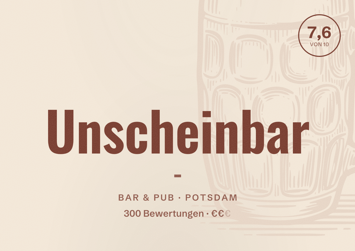 Illustriertes Poster von Unscheinbar -, Bar & Pub in Potsdam: Bewertung 7,6 von 10 aus 300 Bewertungen, Preisniveau €€