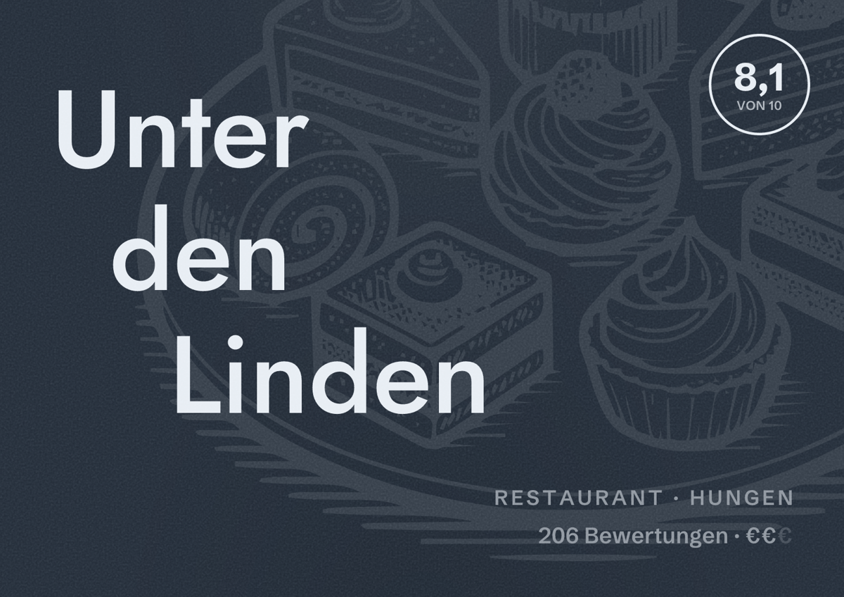 Illustriertes Poster von Unter den Linden, Restaurant in Hungen: Bewertung 8,1 von 10 aus 206 Bewertungen, Preisniveau €€