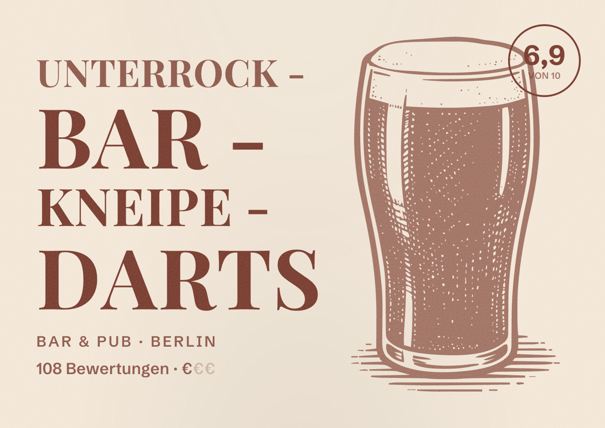Illustriertes Poster von unterRock - Bar - Kneipe - DARTS, Bar & Pub in Berlin: Bewertung 6,9 von 10 aus 108 Bewertungen, Preisniveau €