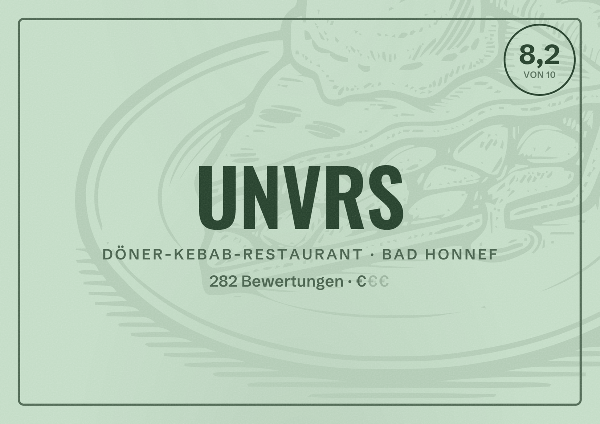 Illustriertes Poster von UNVRS, Döner-Kebab-Restaurant in Bad Honnef: Bewertung 8,2 von 10 aus 282 Bewertungen, Preisniveau €