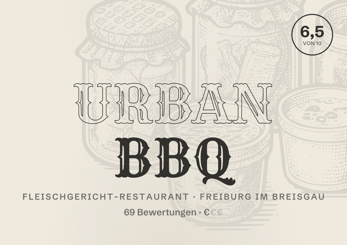 Illustriertes Poster von URBAN BBQ, Fleischgericht-Restaurant in Freiburg im Breisgau: Bewertung 6,5 von 10 aus 69 Bewertungen, Preisniveau €