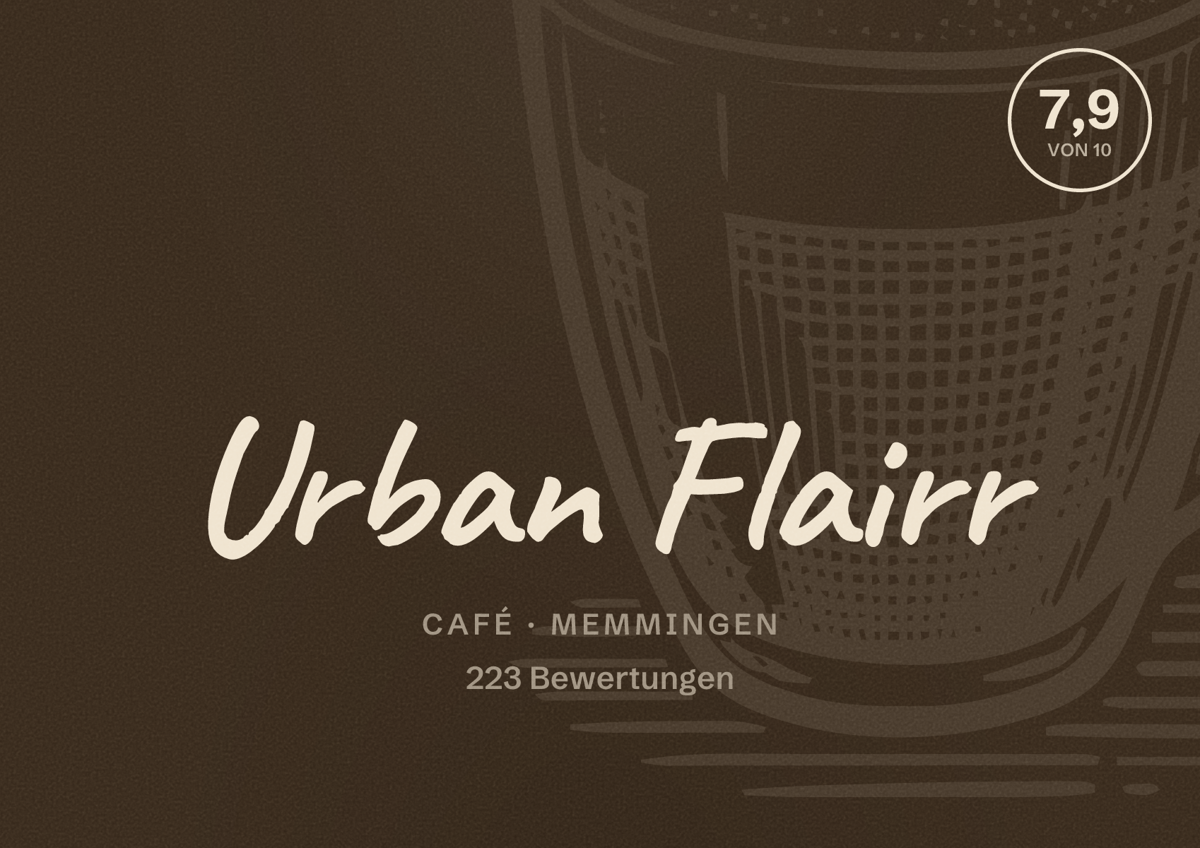 Illustriertes Poster von Urban Flairr, Café in Memmingen: Bewertung 7,9 von 10 aus 223 Bewertungen