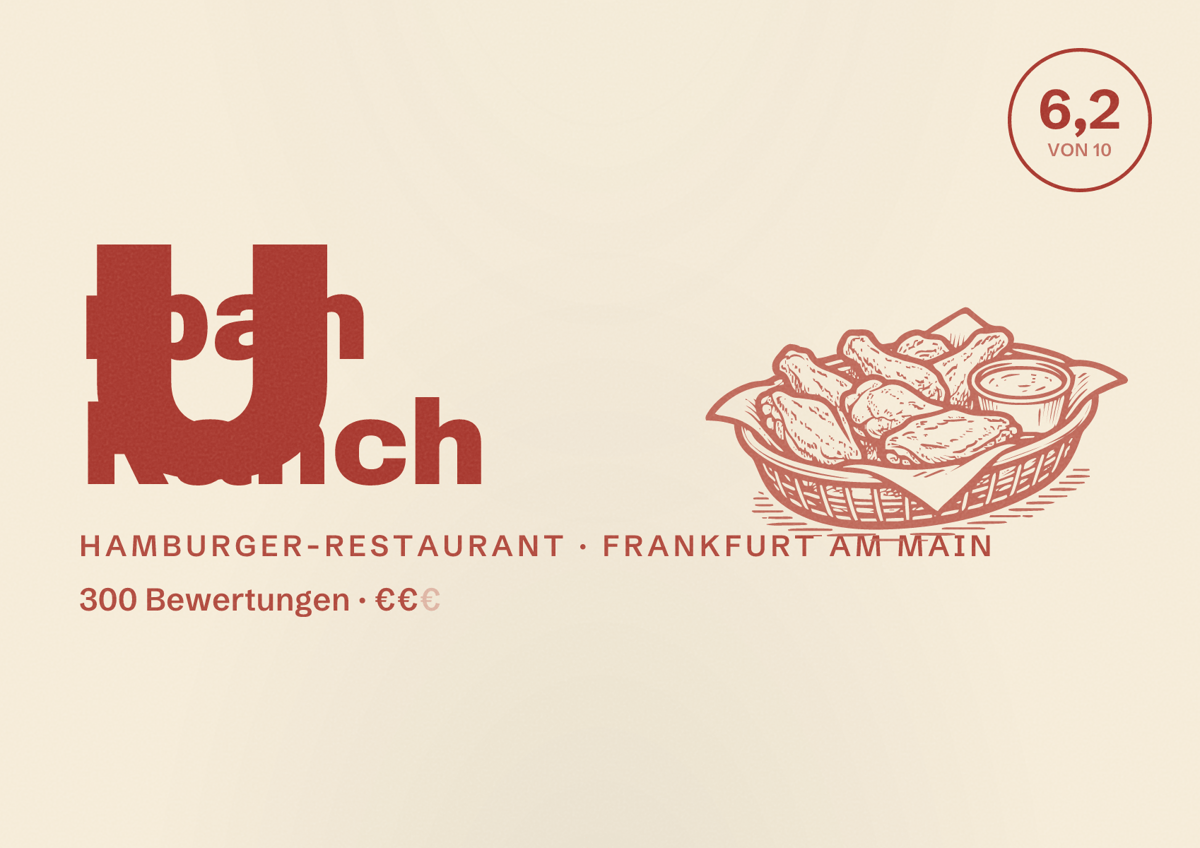 Illustriertes Poster von Urban Ranch, Hamburger-Restaurant in Frankfurt am Main: Bewertung 6,2 von 10 aus 300 Bewertungen, Preisniveau €€