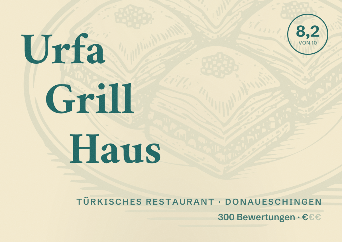Illustriertes Poster von Urfa Grill Haus, Türkisches Restaurant in Donaueschingen: Bewertung 8,2 von 10 aus 300 Bewertungen, Preisniveau €