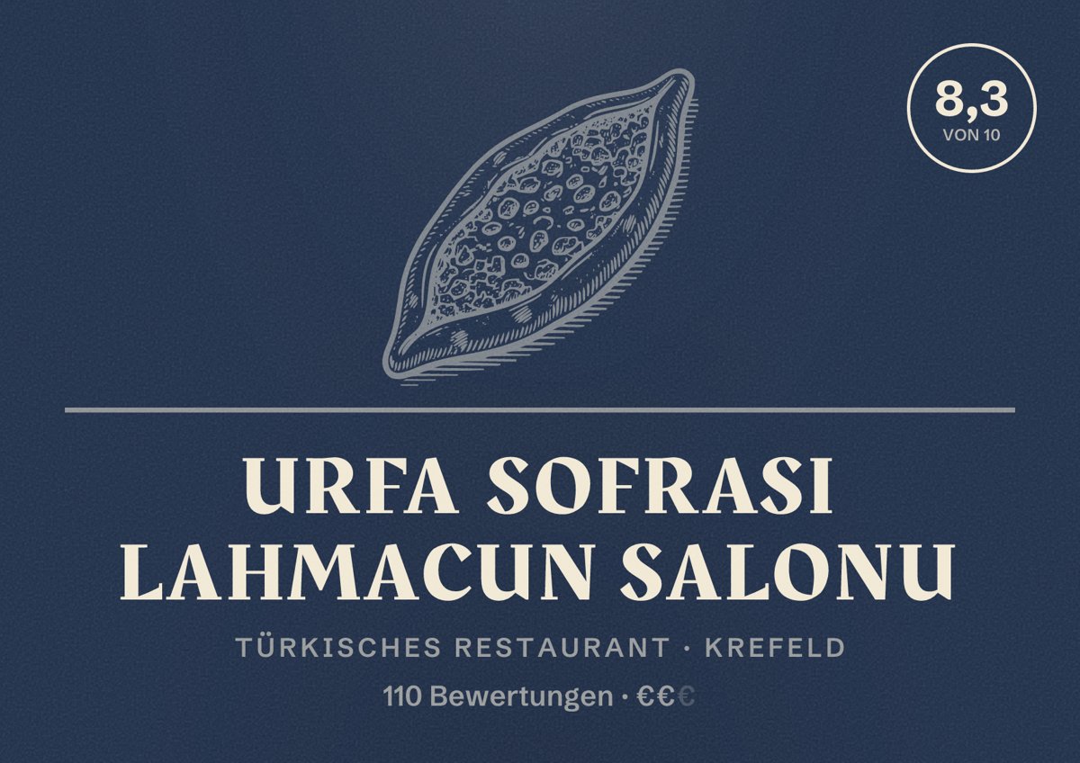 Illustriertes Poster von Urfa Sofrasi Lahmacun Salonu, Türkisches Restaurant in Krefeld: Bewertung 8,3 von 10 aus 110 Bewertungen, Preisniveau €€