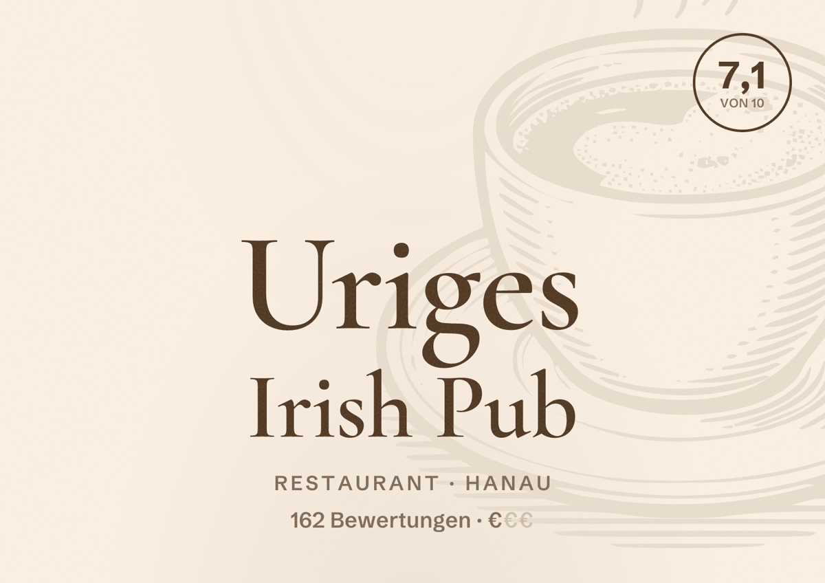 Illustriertes Poster von Uriges Irish Pub, Restaurant in Hanau: Bewertung 7,1 von 10 aus 162 Bewertungen, Preisniveau €