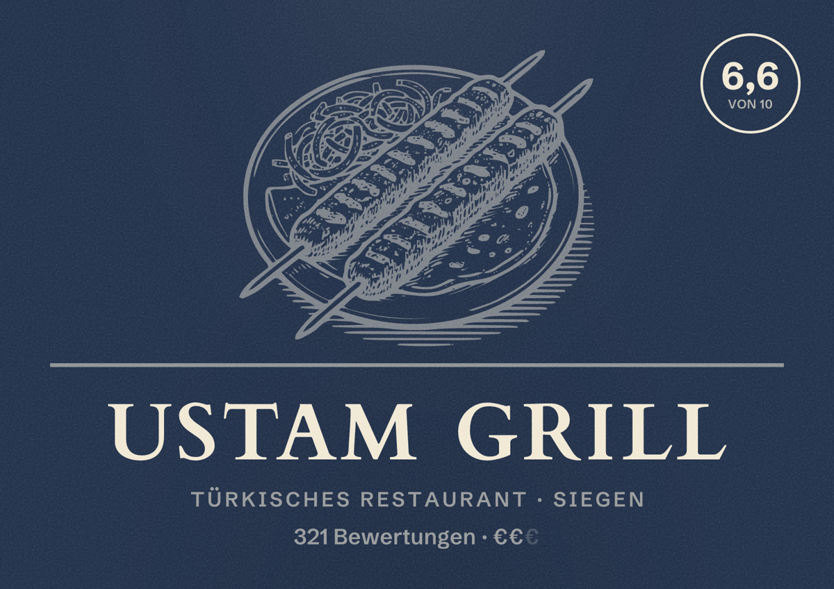 Illustriertes Poster von Ustam Grill, Türkisches Restaurant in Siegen: Bewertung 6,6 von 10 aus 321 Bewertungen, Preisniveau €€