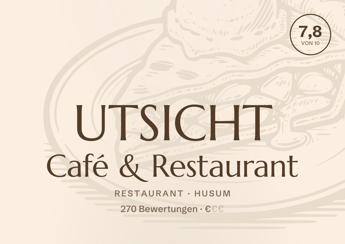 Illustriertes Poster von UTSICHT Café & Restaurant, Restaurant in Husum: Bewertung 7,8 von 10 aus 270 Bewertungen, Preisniveau €