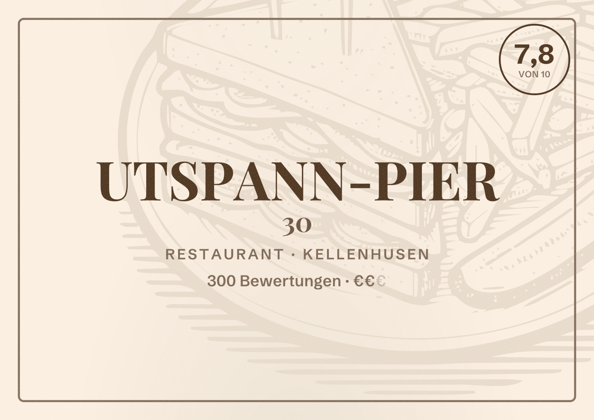 Illustriertes Poster von UTSPANN-PIER 30, Restaurant in Kellenhusen: Bewertung 7,8 von 10 aus 300 Bewertungen, Preisniveau €€