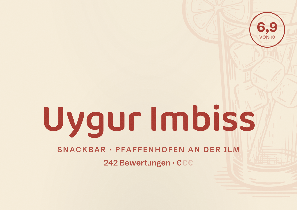 Illustriertes Poster von Uygur Imbiss, Snackbar in Pfaffenhofen an der Ilm: Bewertung 6,9 von 10 aus 242 Bewertungen, Preisniveau €