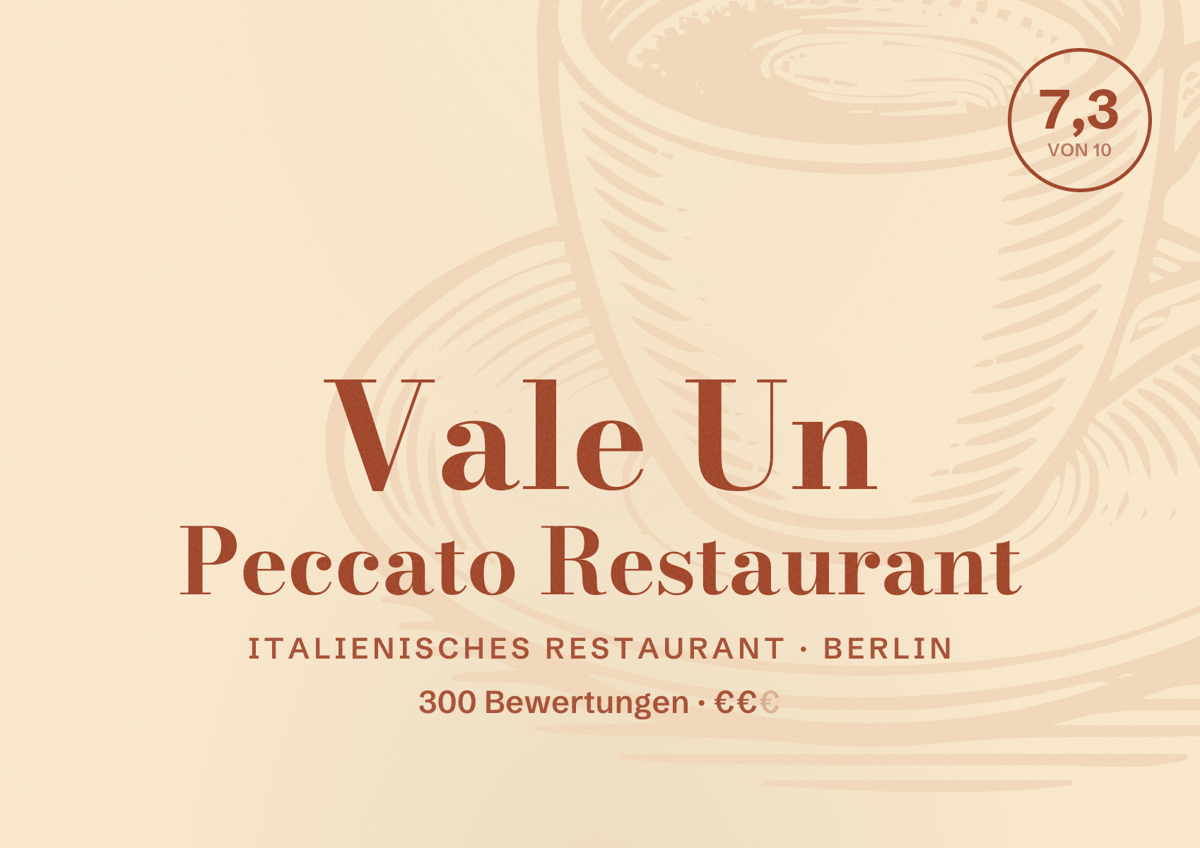 Illustriertes Poster von Vale Un Peccato Restaurant, Italienisches Restaurant in Berlin: Bewertung 7,3 von 10 aus 300 Bewertungen, Preisniveau €€
