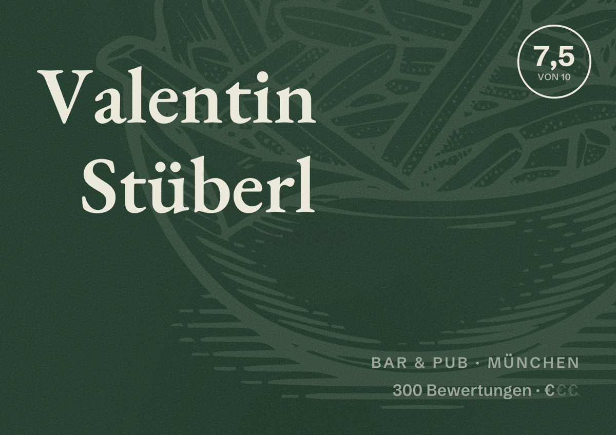 Illustriertes Poster von Valentin Stüberl, Bar & Pub in München: Bewertung 7,5 von 10 aus 300 Bewertungen, Preisniveau €