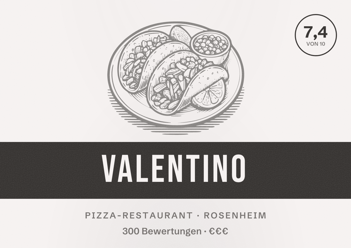 Illustriertes Poster von Valentino, Pizza-Restaurant in Rosenheim: Bewertung 7,4 von 10 aus 300 Bewertungen, Preisniveau €€€