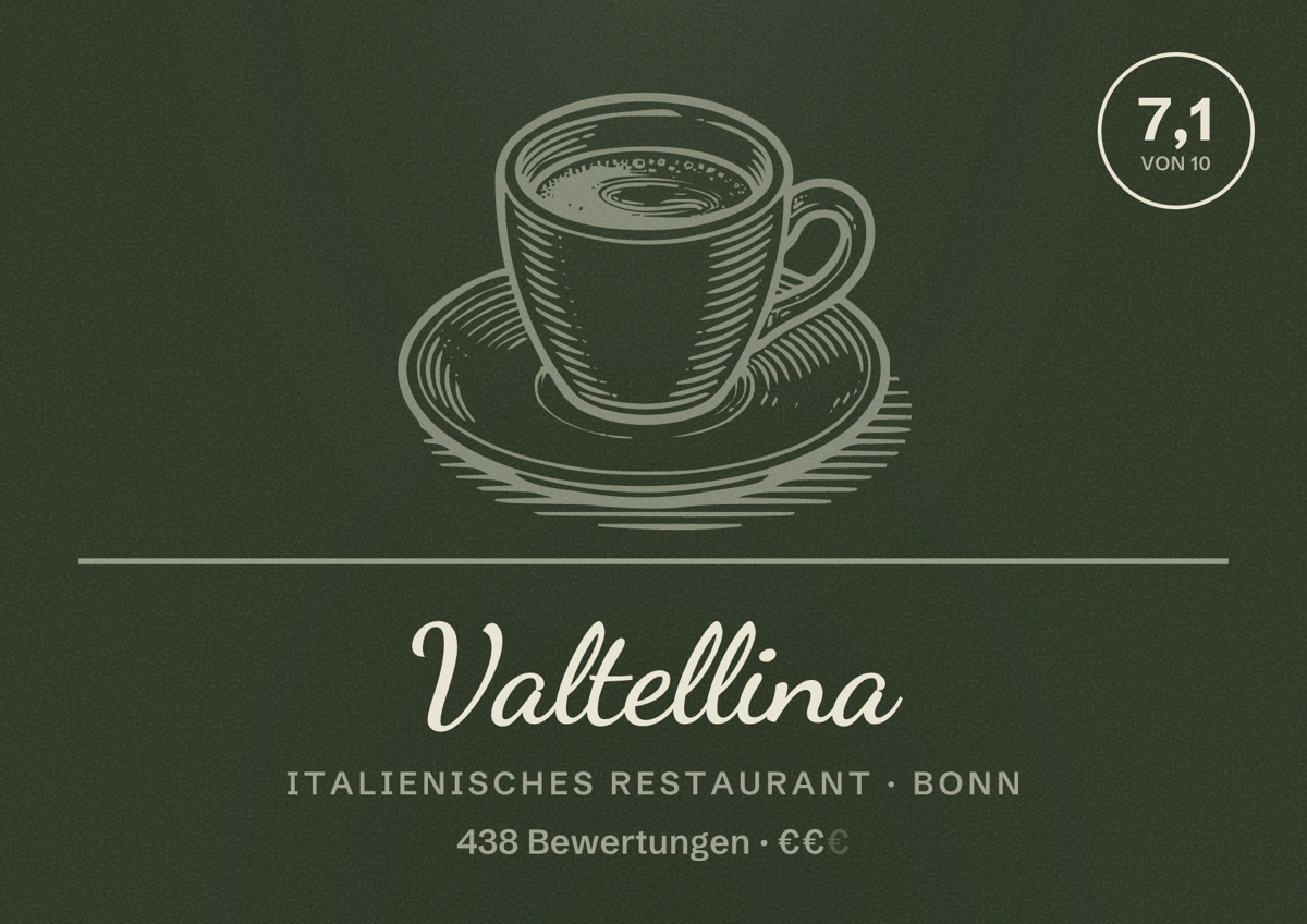 Illustriertes Poster von Valtellina, Italienisches Restaurant in Bonn: Bewertung 7,1 von 10 aus 438 Bewertungen, Preisniveau €€