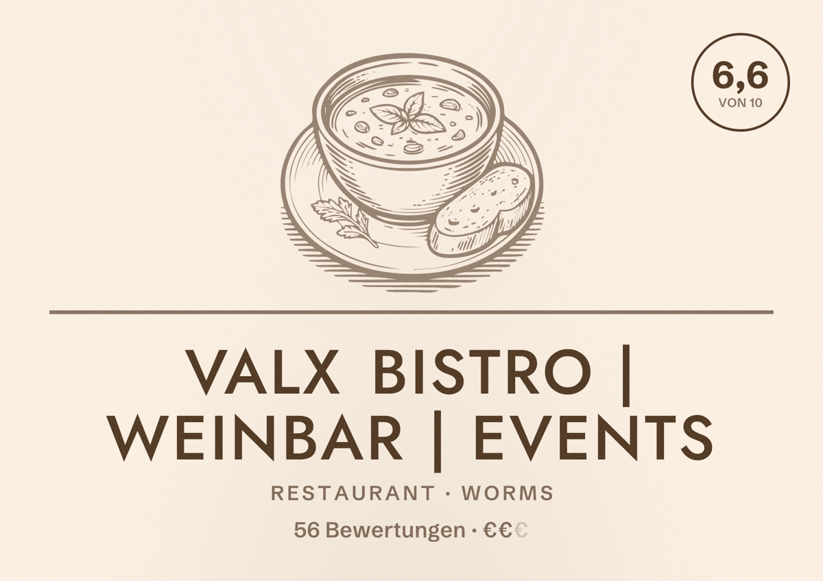 Illustriertes Poster von VALX Bistro | Weinbar | Events, Restaurant in Worms: Bewertung 6,6 von 10 aus 56 Bewertungen, Preisniveau €€