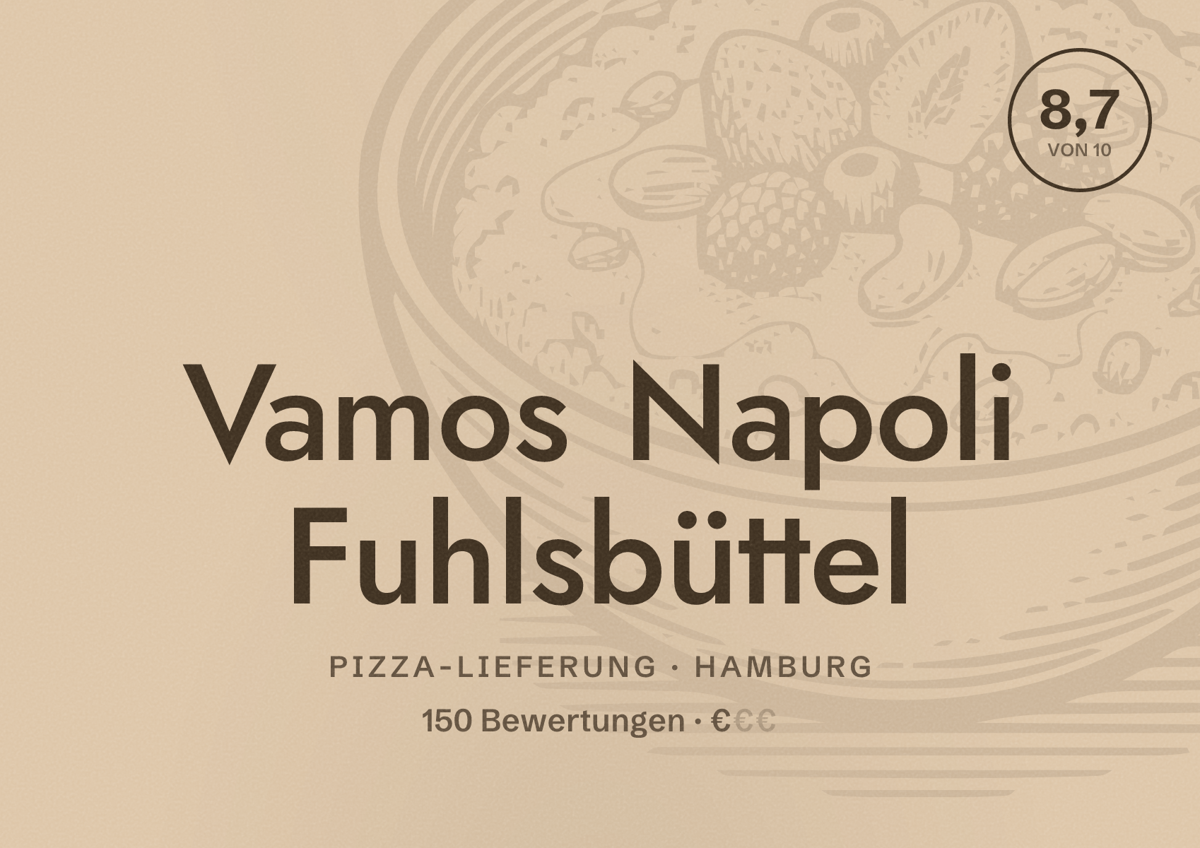 Illustriertes Poster von Vamos Napoli Fuhlsbüttel, Pizza-Lieferung in Hamburg: Bewertung 8,7 von 10 aus 150 Bewertungen, Preisniveau €