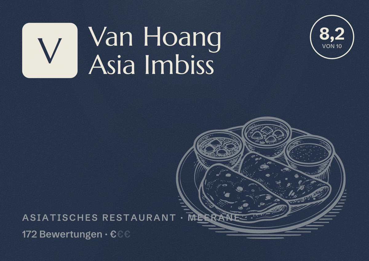 Illustriertes Poster von Van Hoang Asia Imbiss, Asiatisches Restaurant in Meerane: Bewertung 8,2 von 10 aus 172 Bewertungen, Preisniveau €