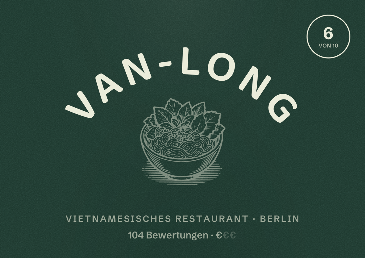 Illustriertes Poster von Van-Long, Vietnamesisches Restaurant in Berlin: Bewertung 6,0 von 10 aus 104 Bewertungen, Preisniveau €