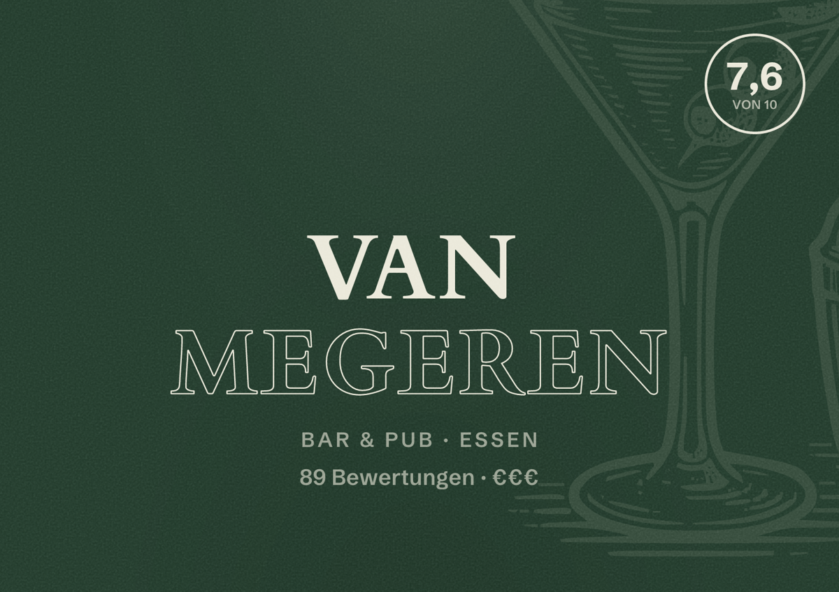 Illustriertes Poster von van Megeren, Bar & Pub in Essen: Bewertung 7,6 von 10 aus 89 Bewertungen, Preisniveau €€€